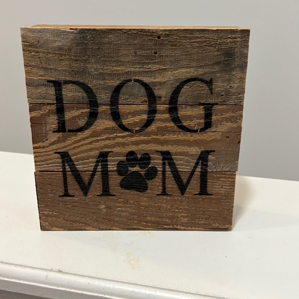 “Dog mom” handmade decorative wooden sign